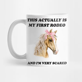 My First Rodeo shirt 90s style tshirt meme tshirt weird tshirt y2k aesthetic funny tshirt soft girl tshirt parody 2000s gift cowgirl Mug